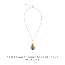 Load image into Gallery viewer, Desert Haze Long Stone Pendant Necklace
