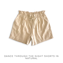 Load image into Gallery viewer, Dance through the Night Shorts in Natural
