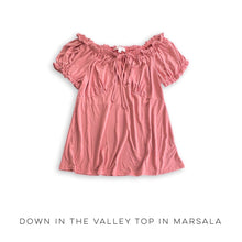 Load image into Gallery viewer, Down in the Valley Top in Marsala

