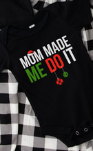 Load image into Gallery viewer, PREORDER: Mom Made Me Family Tee
